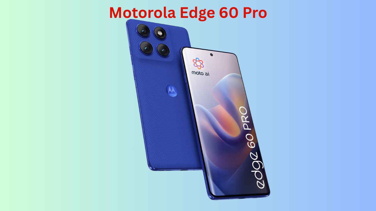 जबरदस्त फिचर्ससोबत Motorola Edge 60 Pro स्मार्टफोन भारतात होत आहे launch 2 Motorola Edge 60 Pro Launching in India Price Price