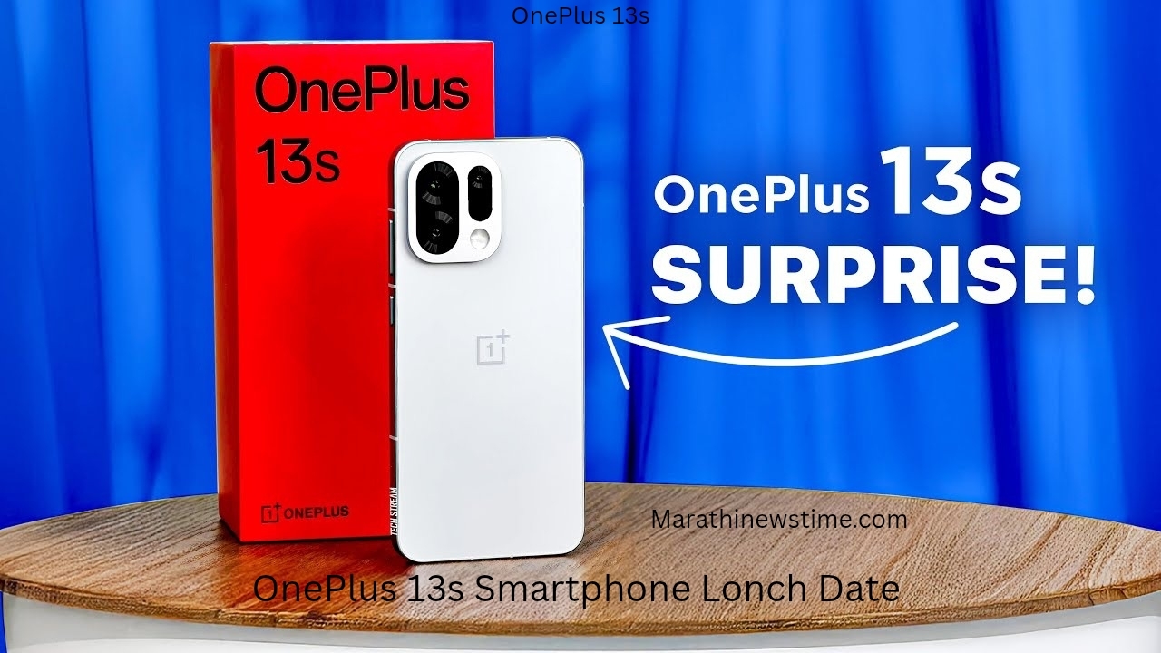 Breaking: भारतात लवकरच लाँच होणार फर्स्ट कॉम्पॅक्ट स्मार्टफोन Oneplus 13s 2 OnePlus 13s Mobile Launch In India